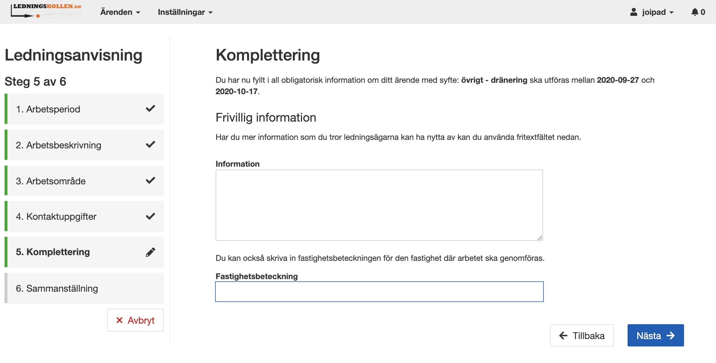 På sidan kan du ange kompletterande information samt fastighetsbeteckning.